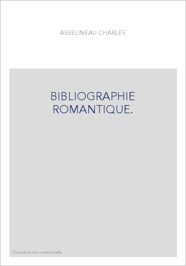 BIBLIOGRAPHIE ROMANTIQUE.