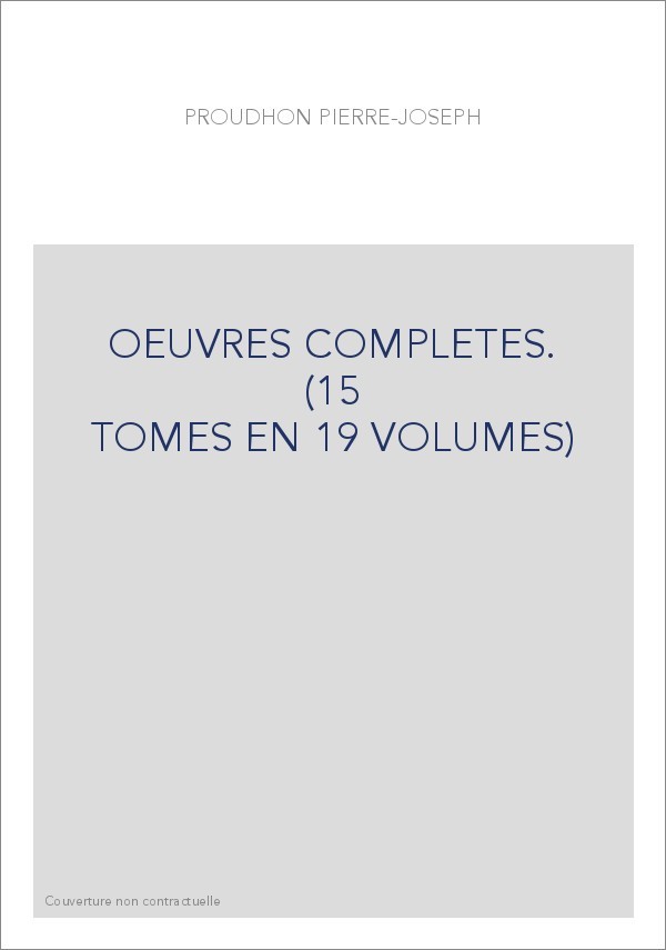 OEUVRES COMPLETES.                                     (15 TOMES EN 19 VOLUMES)