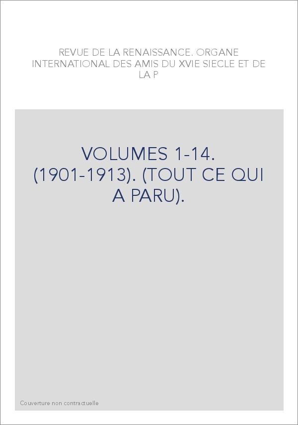 VOLUMES 1-14. (1901-1913). (TOUT CE QUI A PARU).
