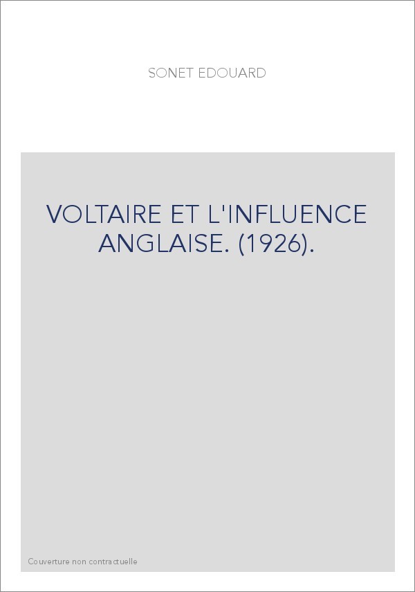 VOLTAIRE ET L'INFLUENCE ANGLAISE. (1926).