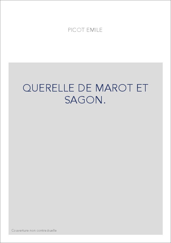 QUERELLE DE MAROT ET SAGON.