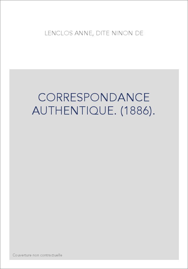 CORRESPONDANCE AUTHENTIQUE. (1886).