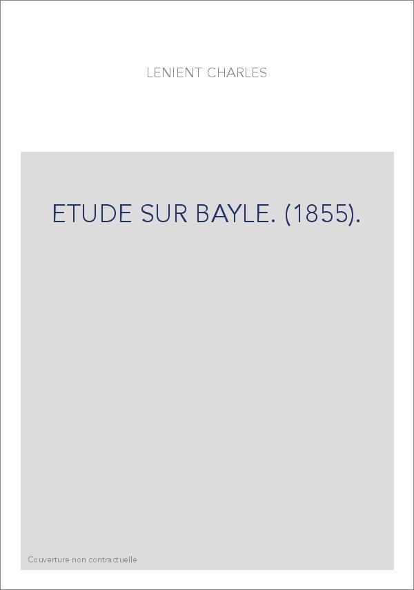 ETUDE SUR BAYLE. (1855).