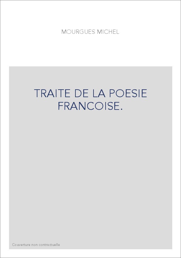 TRAITE DE LA POESIE FRANCOISE.