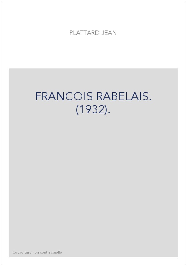 FRANCOIS RABELAIS. (1932).
