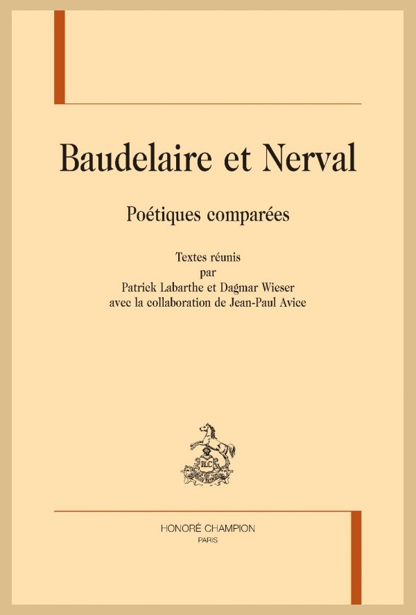 BAUDELAIRE ET NERVAL. POÉTIQUES COMPARÉES