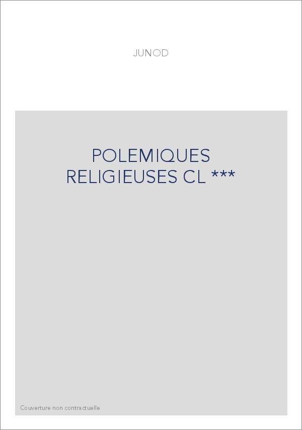 POLEMIQUES RELIGIEUSES CL ***