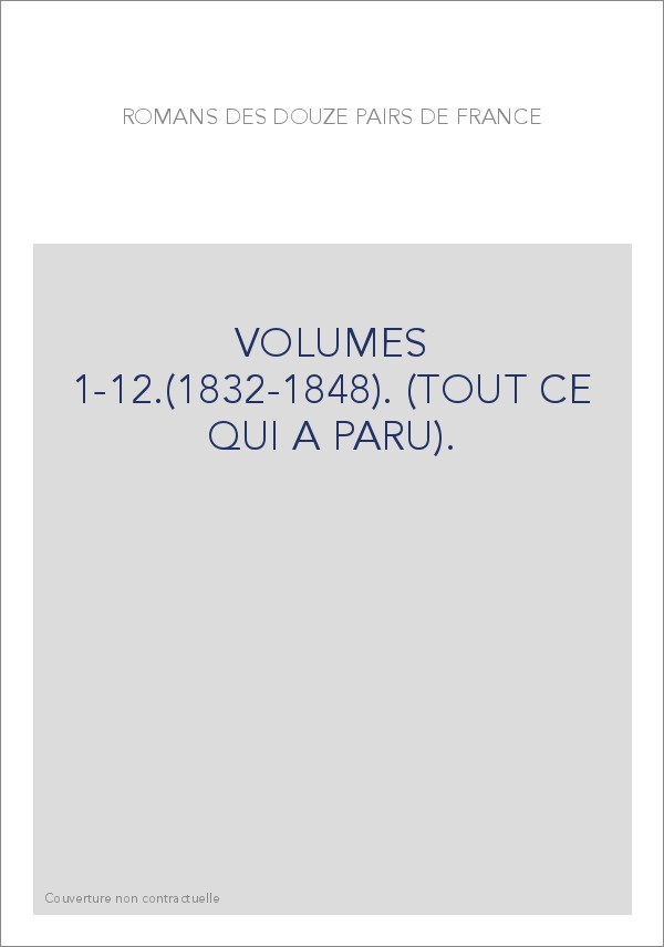 VOLUMES 1-12.(1832-1848). (TOUT CE QUI A PARU).